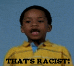Name:  thats_racist.gif
Views: 10
Size:  117.0 KB