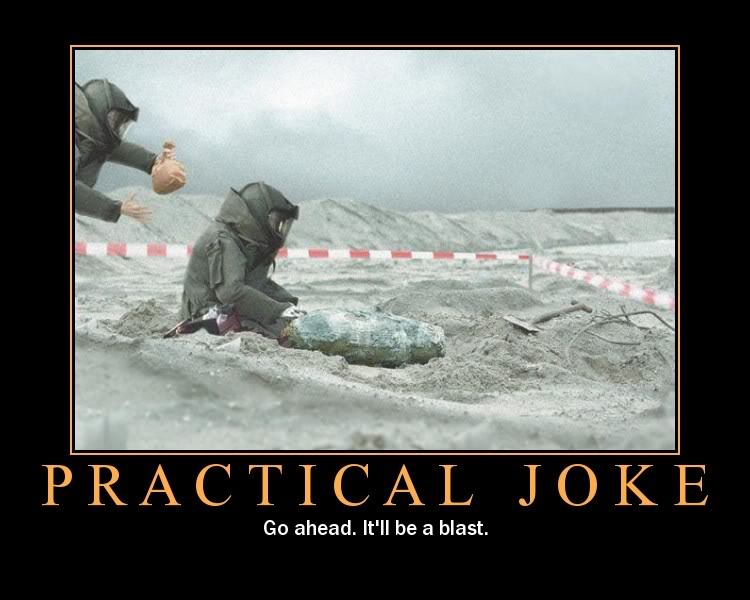 Name:  practicaljoke.jpg
Views: 31
Size:  61.2 KB